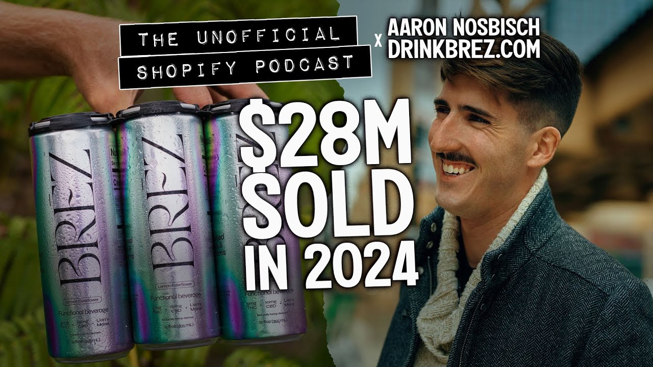 How BRĒZ Built a $28M Better-For-You Buzz Brand on Shopify | The Unofficial Shopify Podcas