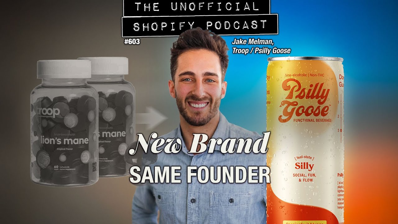 Building Psilly Goose: A Mushroom Brand's Bet Against Booze | The Unofficial Shopify Podcast